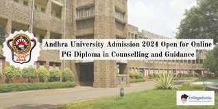 Andhra University Admissions 2024 Open for Newly Introduced Online PG Diploma in Counselling and Guidance: Apply Till Oct 21, 2024